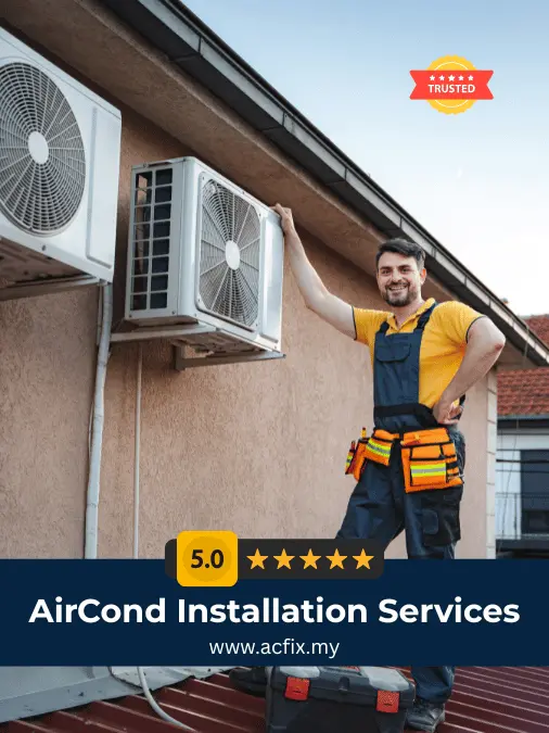 Premium Aircond Installation Service by ACfix Technician
